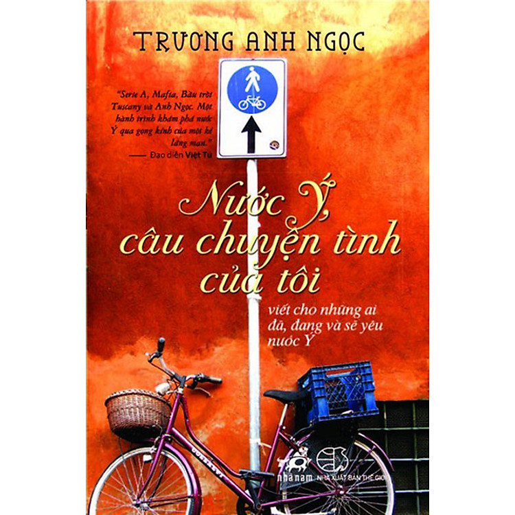 Sách Nước Ý, Câu Chuyện Tình Của Tôi - Viết Cho Những Ai Đã, Đang Và Sẽ Yêu Nước Ý