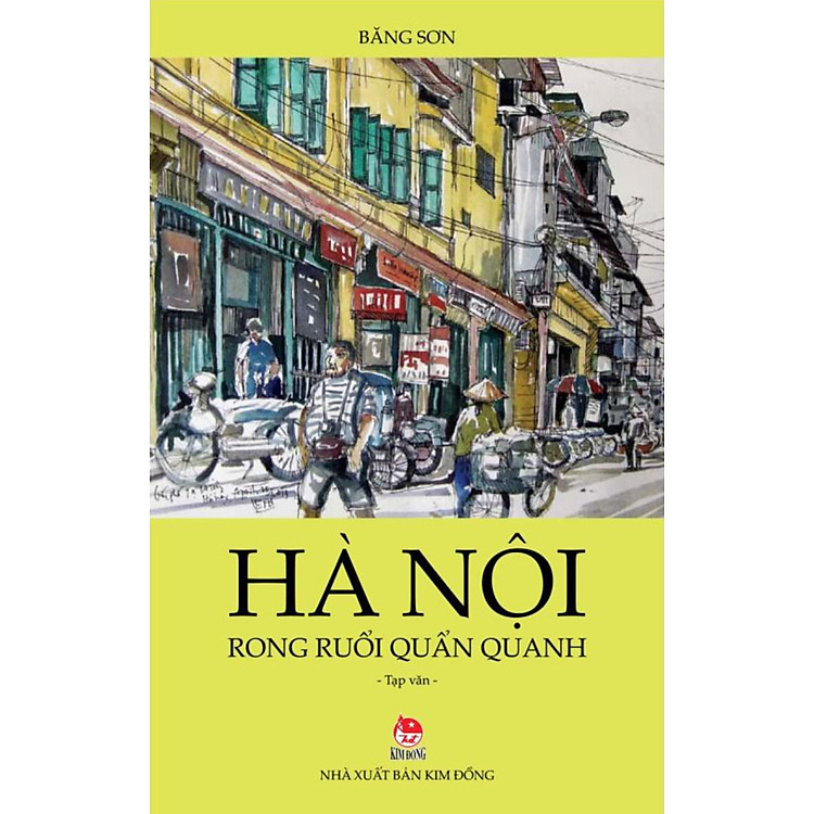 Sách Hà Nội Rong Ruổi Quẩn Quanh (Tái Bản 2016)