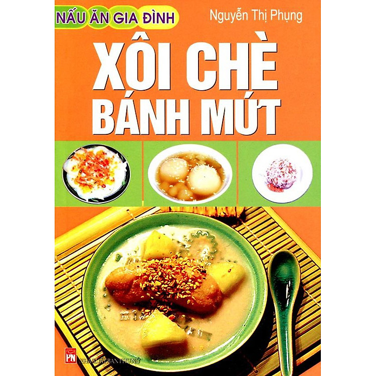 Sách Xôi Chè Bánh Mứt (Tái Bản)
