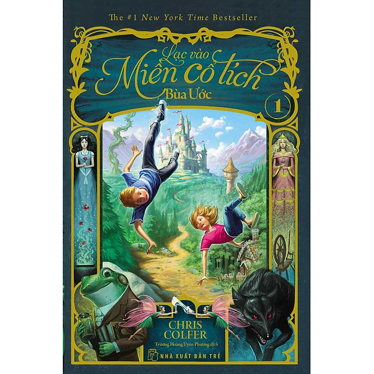 Sách Lạc Vào Miền Cổ Tích (Tập 1) - Bùa Ước
