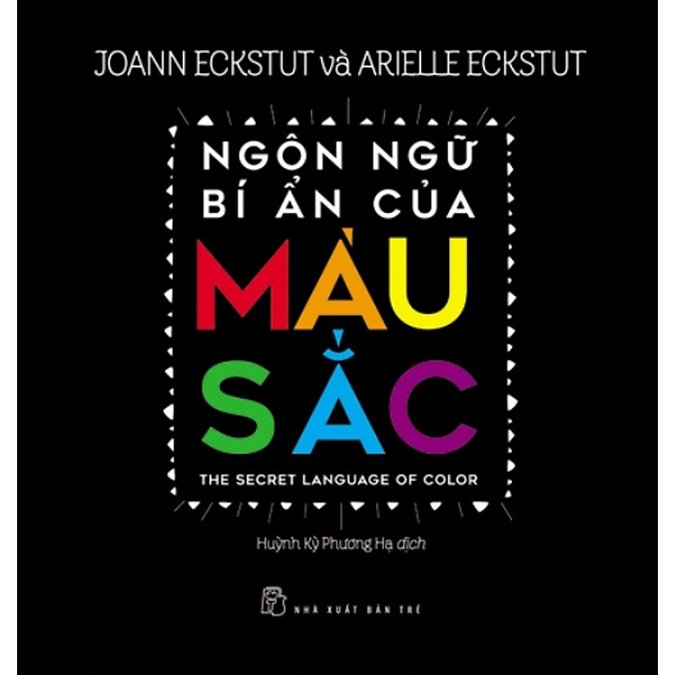 Sách Ngôn Ngữ Bí Ẩn Của Màu Sắc