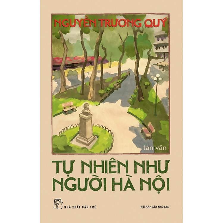 Sách Tự Nhiên Như Người Hà Nội (Tái Bản 2016)