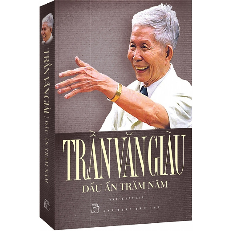 Sách Trần Văn Giàu - Dấu Ấn Trăm Năm