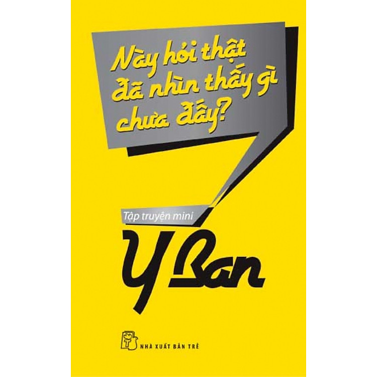 Sách Này Hỏi Thật Đã Nhìn Thấy Gì Chưa Đấy?