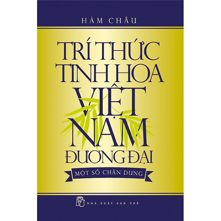 Sách Trí Thức Tinh Hoa Việt Nam Đương Đại - Một Số Chân Dung