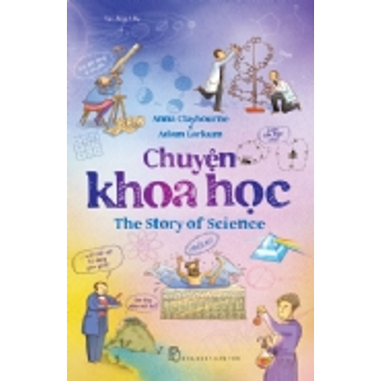 Sách Chuyện Khoa Học (Bản Mới)