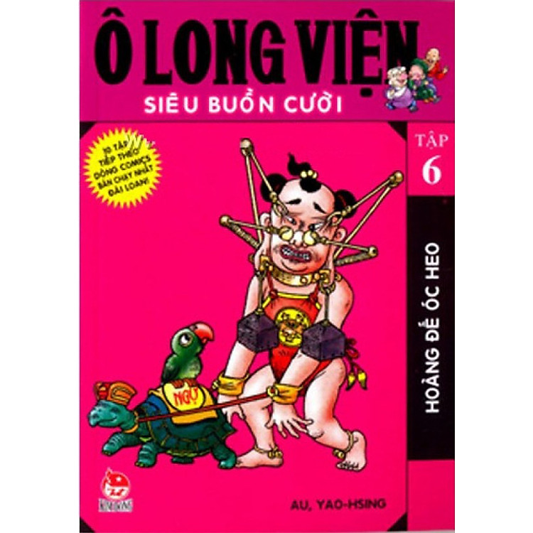 Sách Ô Long Viện Siêu Buồn Cười - Tập 6