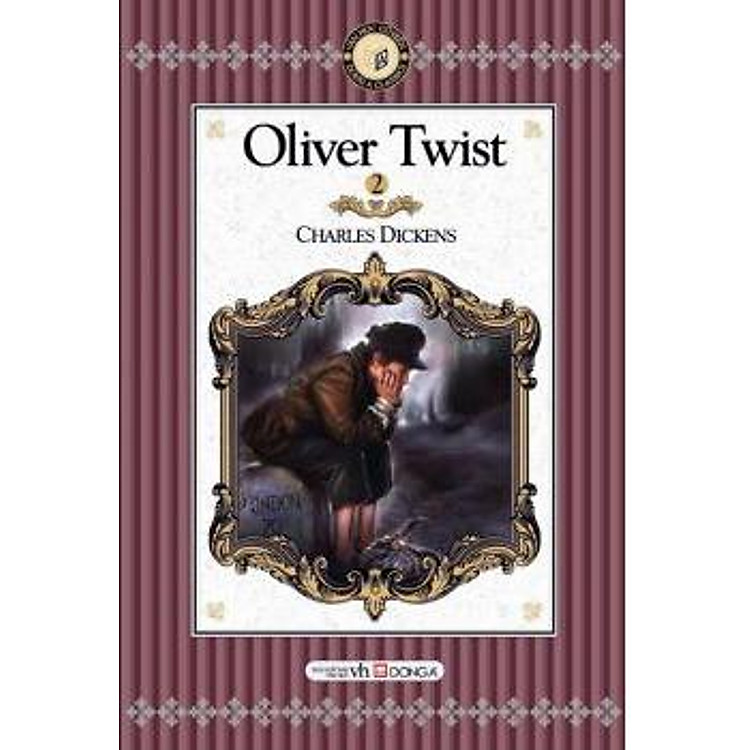 Sách Văn Học Cổ Điển Bỏ Túi - Oliver Twist (2 Tập)