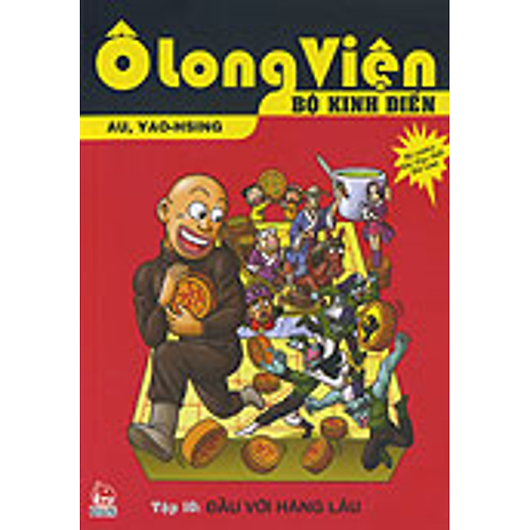 Ô Long Viện Bộ Kinh Điển - Tập 10 - Đấu Với Hàng Lậu