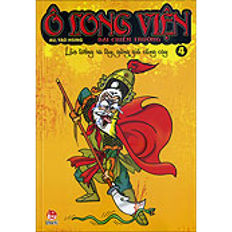 Ô Long Viện - Đại Chiến Trường - Tập 4