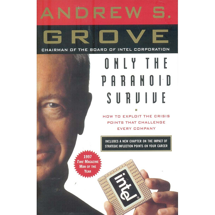 Sách Only the Paranoid Survive: How to Exploit the Crisis Points That Challenge Every Company