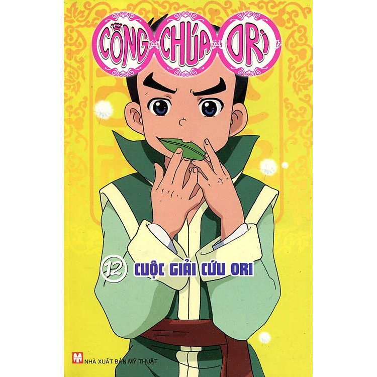 Sách Công Chúa Ori (Tập 12) - Cuộc Giải Cứu Ori