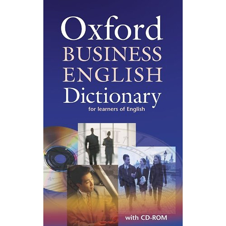 Sách Oxford Business English Dictionary for learners of English: Dictionary and CD-ROM Pack (Elt)