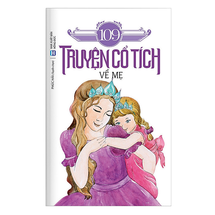 109 Truyện Cổ Tích Về Mẹ