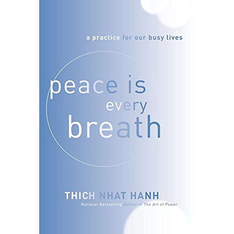 Sách Peace Is Every Breath
