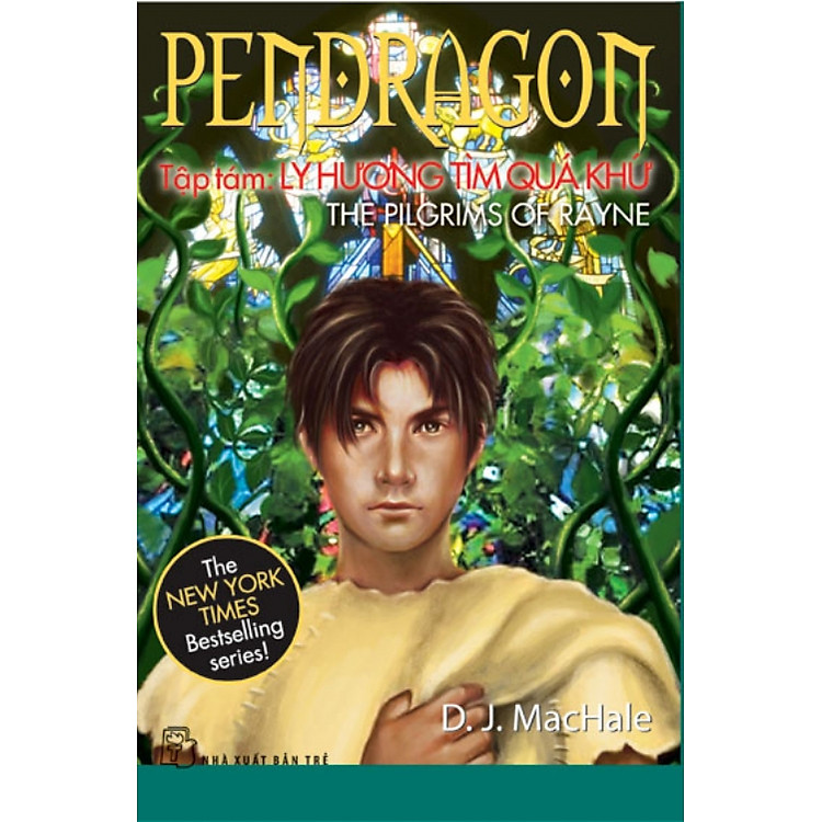 Sách Pendragon Tập 8 - Ly Hương Tìm Quá Khứ