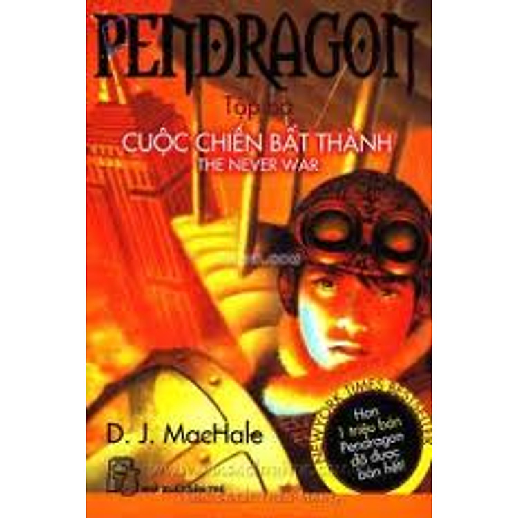 Sách Pendragon Tập 3 - Cuộc Chiến Bất Thành