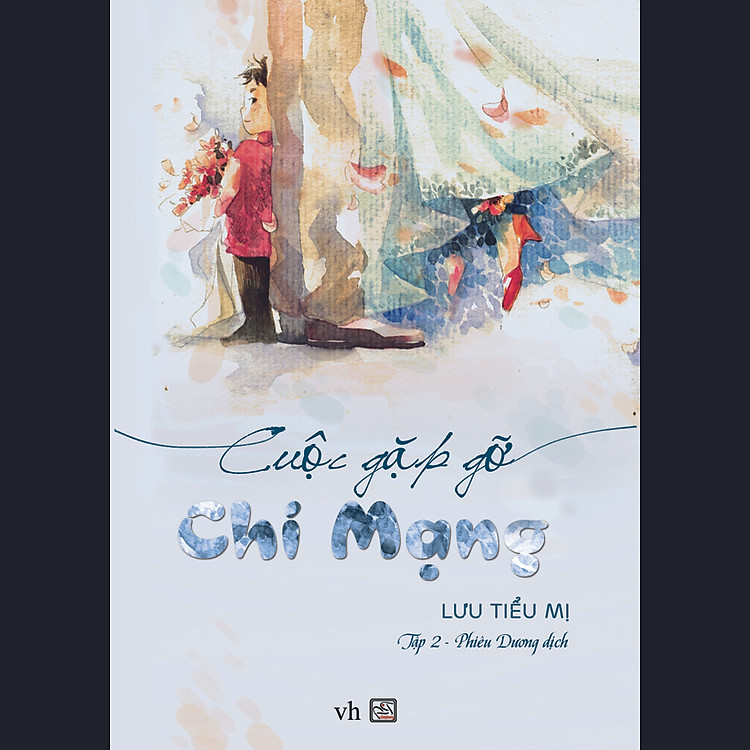 Sách Cuộc Gặp Gỡ Chí Mạng (Tập 2)