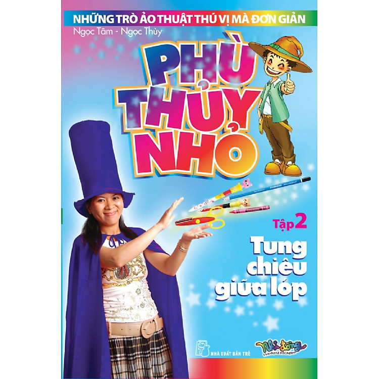 Sách Phù Thủy Nhỏ (Tập 2): Tung Chiêu Giữa Lớp