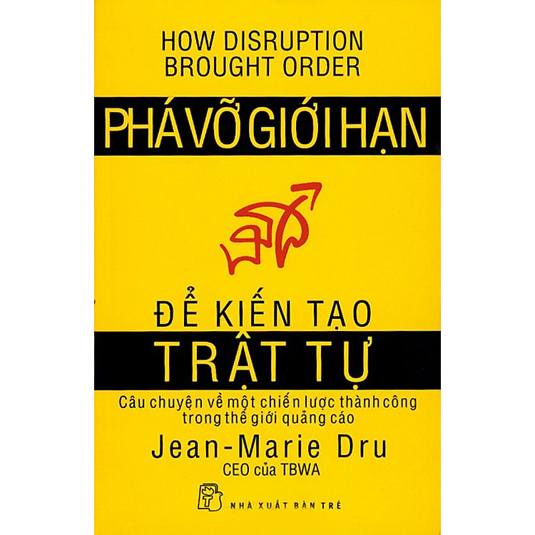 Sách Phá Vỡ Giới Hạn Để Kiến Tạo Lại Trật Tự