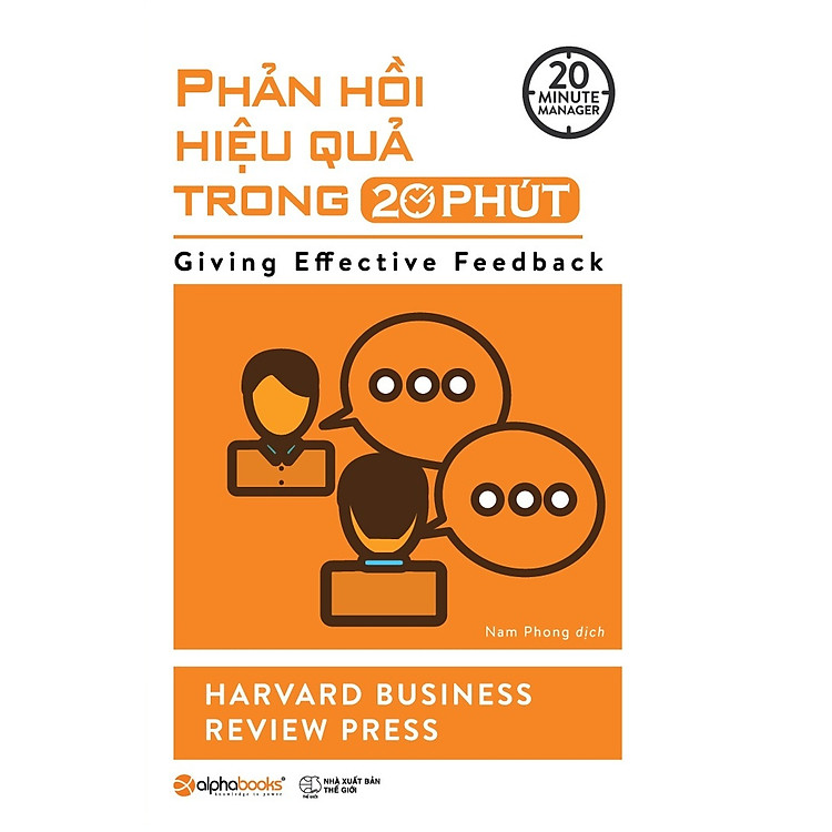 Sách Phản Hồi Hiệu Quả Trong 20 Phút (20 Minute Manager)