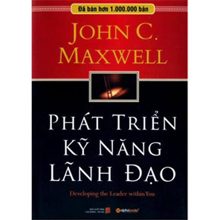 Phát Triển Kỹ Năng Lãnh Đạo (Sách Bỏ Túi)