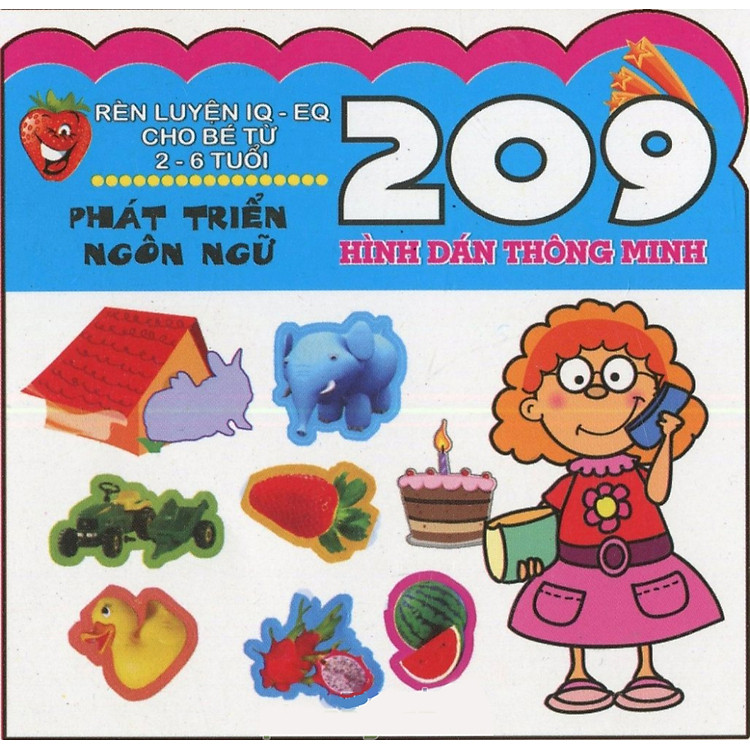 Sách 209 Hình Dán Thông Minh Rèn Luyện IQ-EQ Cho Bé Từ 2-6 Tuổi - Phát Triển Ngôn Ngữ
