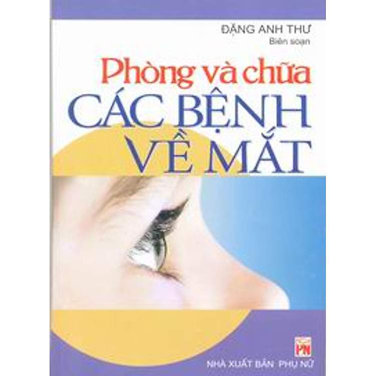 Sách Phòng Và Chữa Các Bệnh Về Mắt