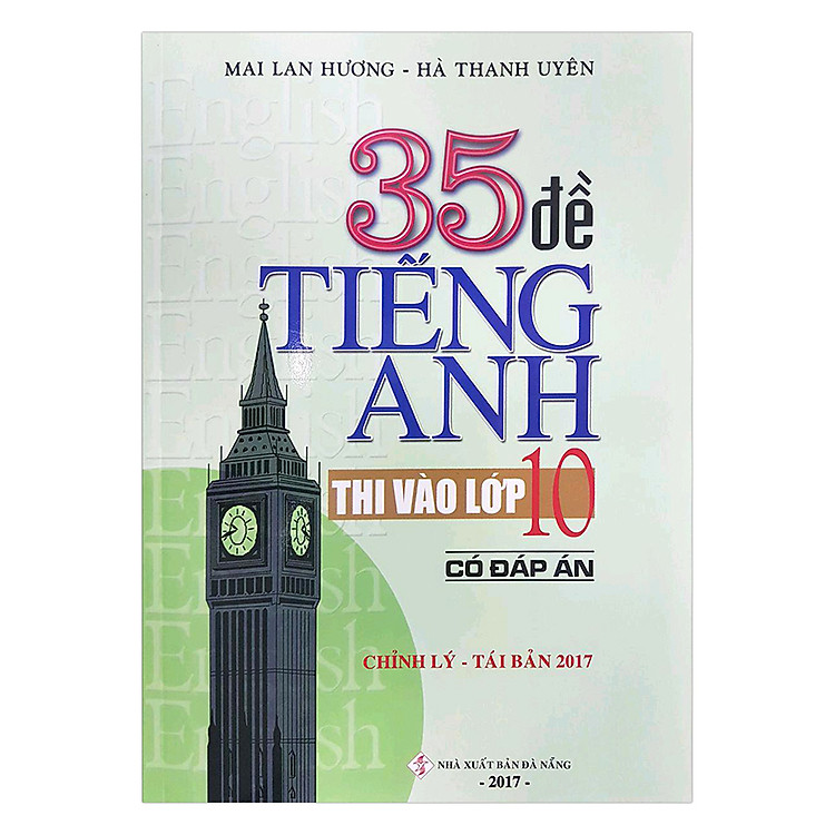 Sách 35 Đề Tiếng Anh Thi Vào Lớp 10 (Có Đáp Án)