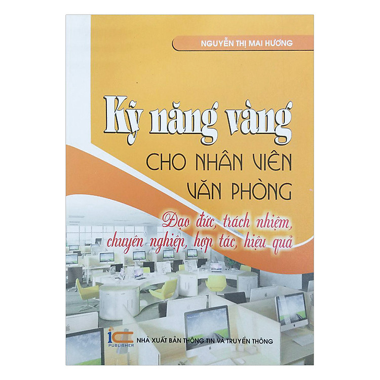 Kỹ Năng Vàng Cho Nhân Viên Văn Phòng