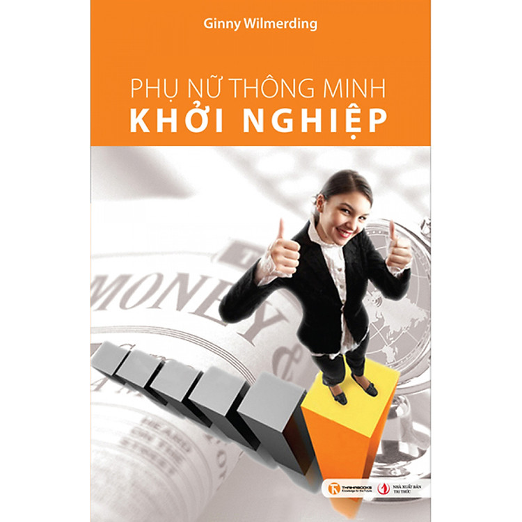 Sách Phụ Nữ Thông Minh Khởi Nghiệp