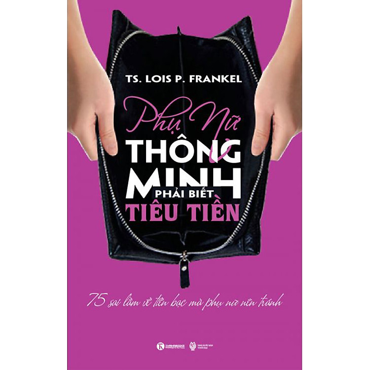 Sách Phụ Nữ Thông Minh Phải Biết Tiêu Tiền