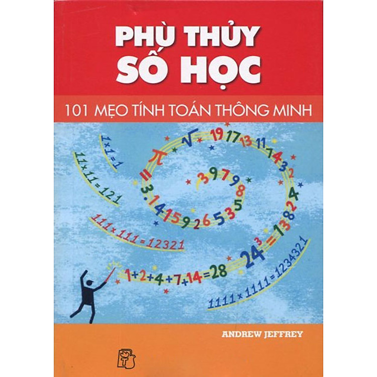 Sách Phù Thủy Số Học - 101 Mẹo Tính Toán Thông Minh