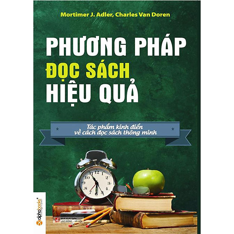 Phương Pháp Đọc Sách Hiệu Quả (Tái Bản)