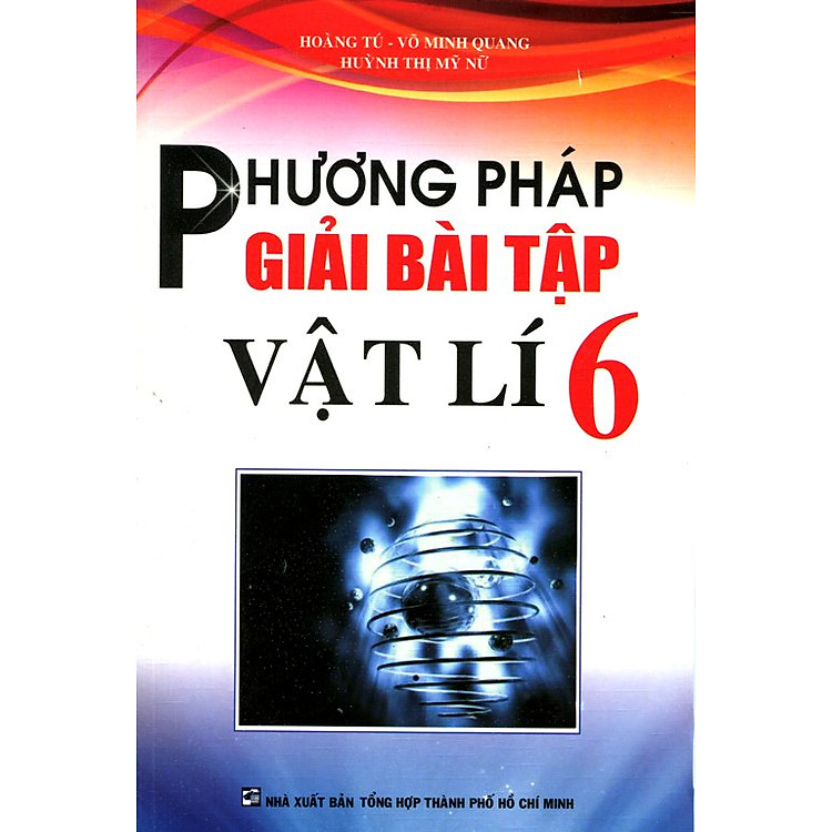 Sách Phương Pháp Giải Bài Tập Vật Lí Lớp 6