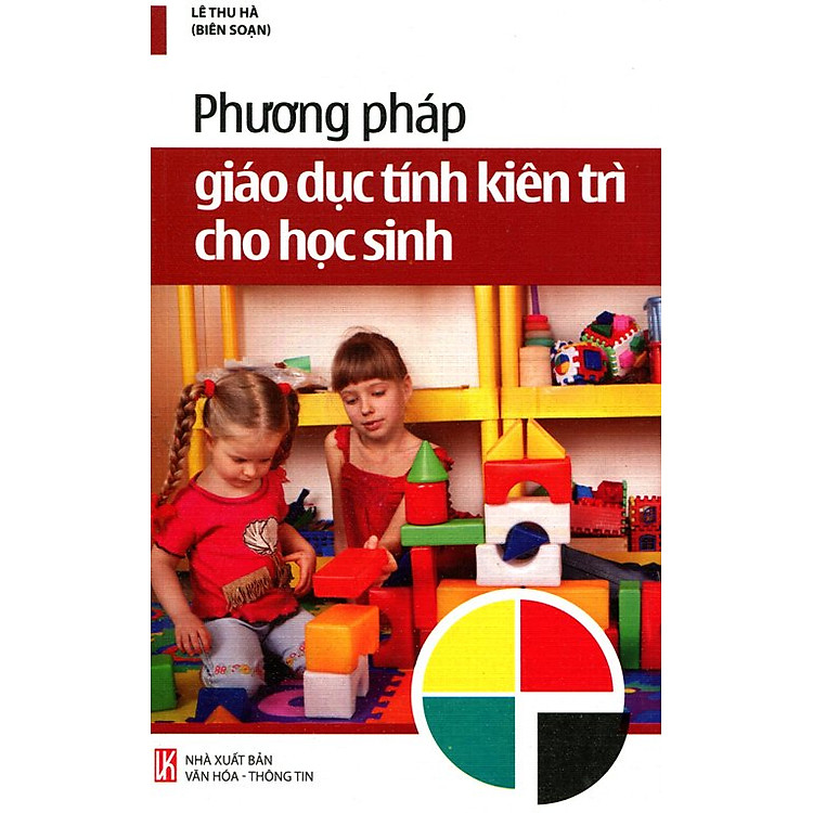 Sách Phương Pháp Giáo Dục Tính Kiên Trì Cho Học Sinh