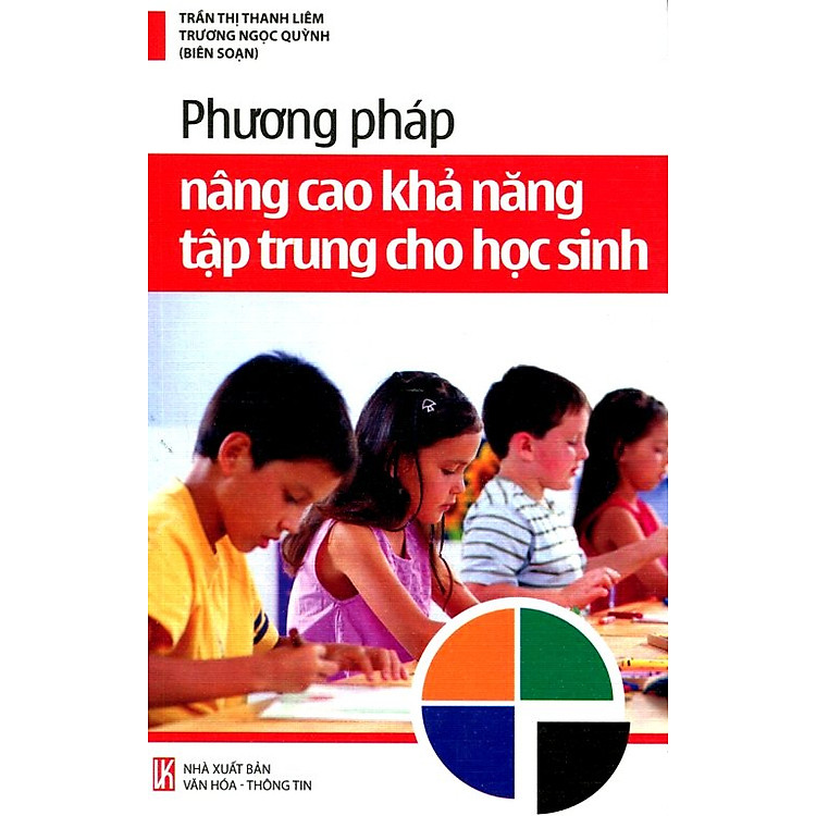 Sách Phương Pháp Nâng Cao Khả Năng Tập Trung Cho Học Sinh