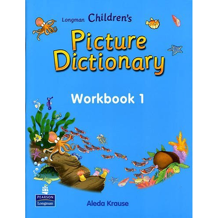 Sách Longman Children's Picture Dictionary - Workbook 1