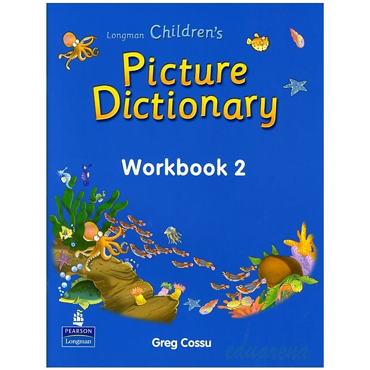 Sách Longman Children's Picture Dictionary - Workbook 2
