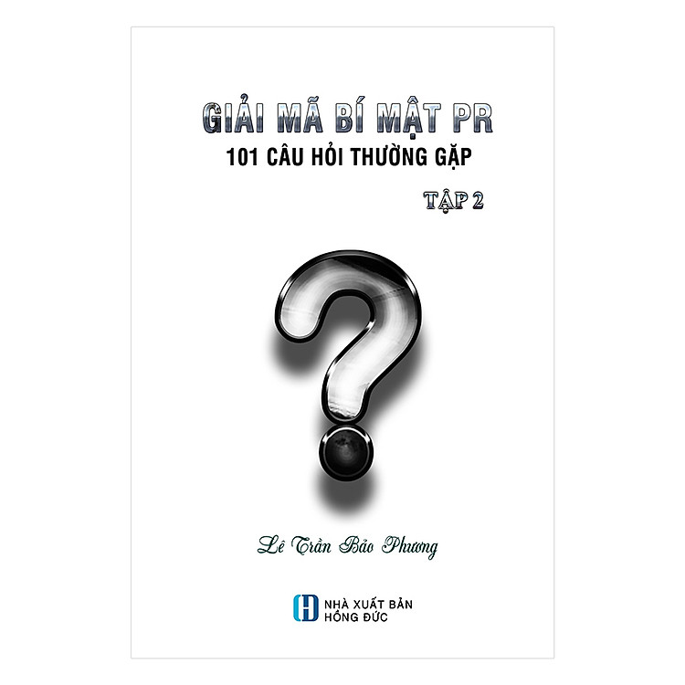 Sách Giải Mã Bí Mật PR - Tập 2