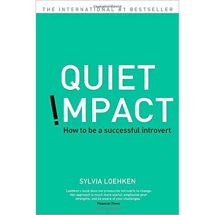 Sách Quiet Impact: How To Be A Successful Introvert