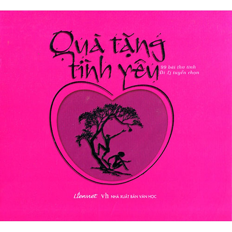 Sách Quà Tặng Tình Yêu (99 Bài Thơ Tình Di Li Tuyển Chọn)
