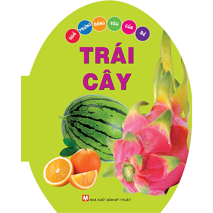 Sách Quả Trứng Đáng Yêu Của Bé - Trái Cây