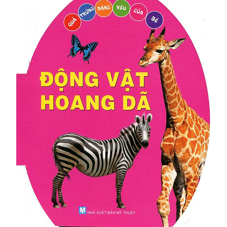 Sách Quả Trứng Đáng Yêu Của Bé - Động Vật Hoang Dã