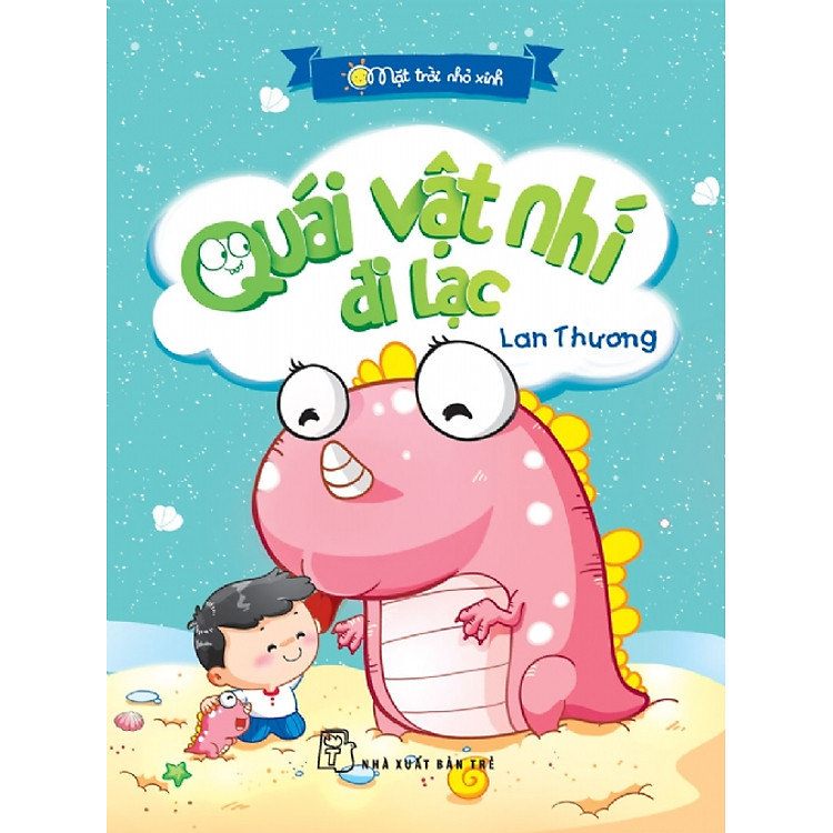 Sách Mặt Trời Nhỏ Xinh - Quái Vật Đi Lạc