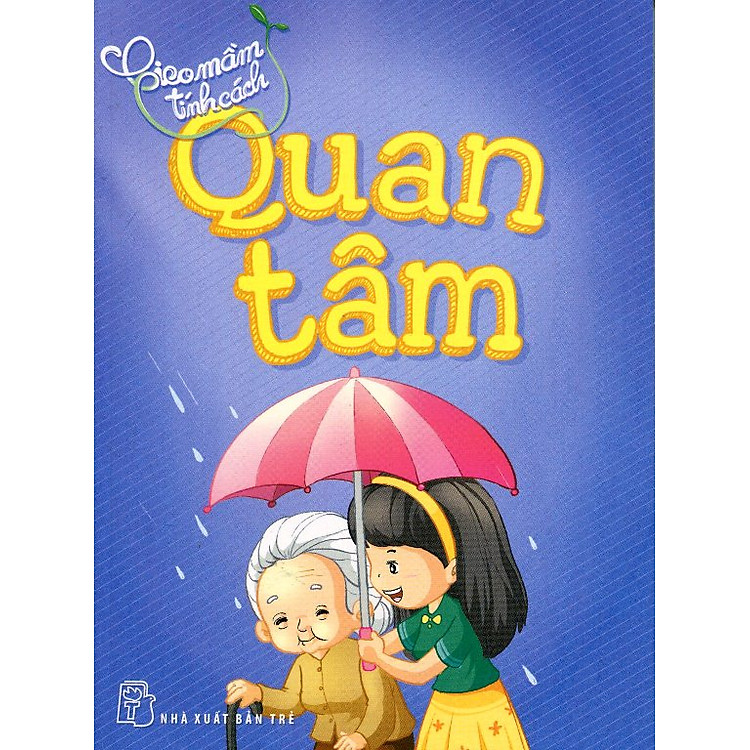 Sách Gieo Mầm Tính Cách - Quan Tâm