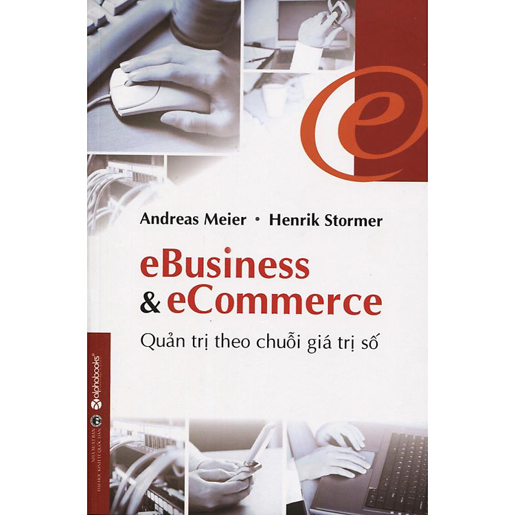 Sách Quản Trị Theo Chuỗi Giá Trị Số (eBusiness Và eCommerce)