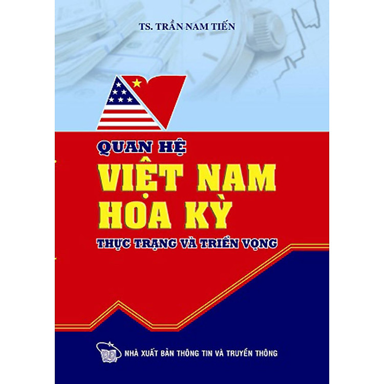 Sách Quan Hệ Việt Nam - Hoa Kỳ Thực Trạng Và Triển Vọng