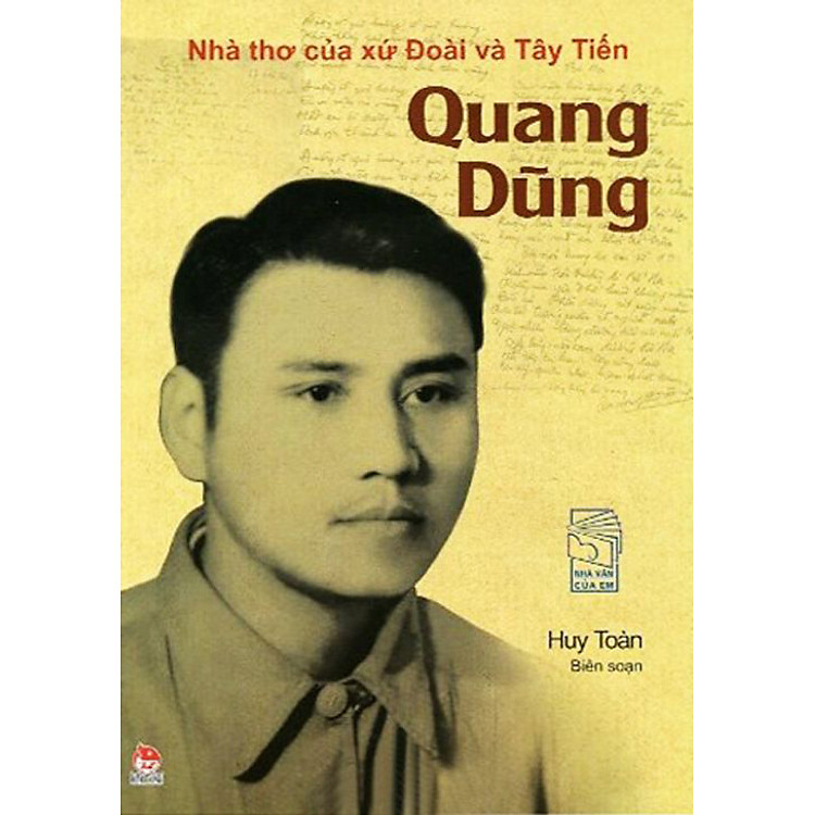 Sách Quang Dũng - Nhà Thơ Của Xứ Đoài Và Tây Tiến
