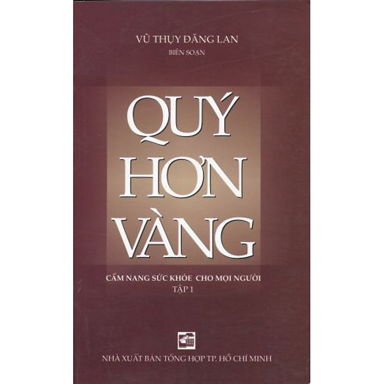 Sách Quý Hơn Vàng - Cẩm Nang Sức Khỏe Cho Mọi Người